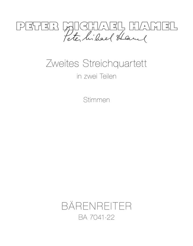 Zweites Streichquartett in zwei Teilen - Hamel, Peter Michael