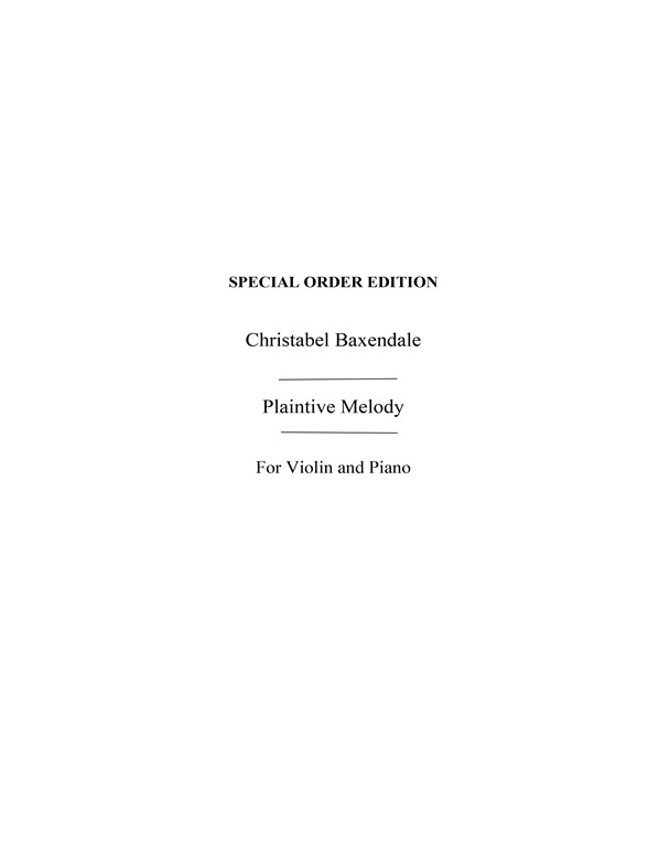 Baxendale, C Plaintive Melody Vln/Pf