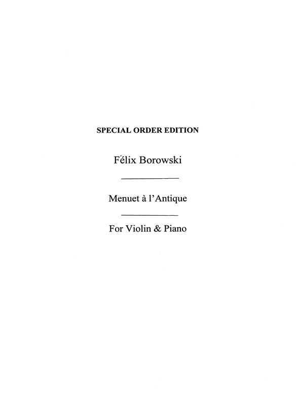Felix Borowski: Menuet A L'Antique