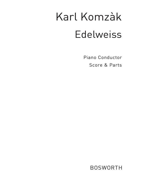 Komzak, K Edelweiss Orch Pf Sc/Pts