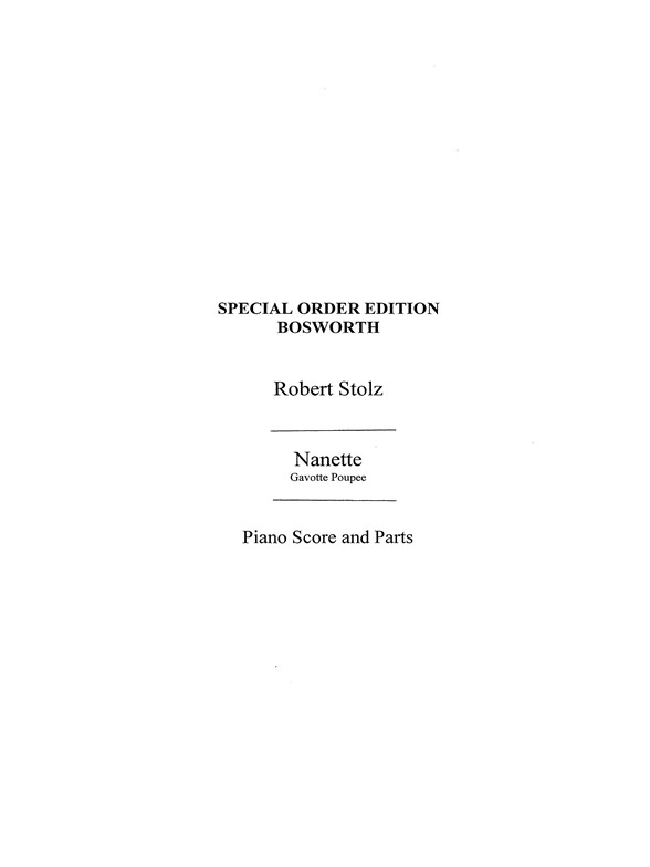 Stolz, R Nanette Gavotte Poupee Orch Pf Sc/Pts
