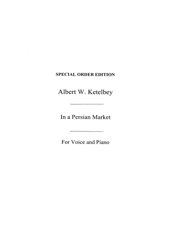 Ketelbey, A W In A Persian Market Mack David Lyrics Vce/Pf