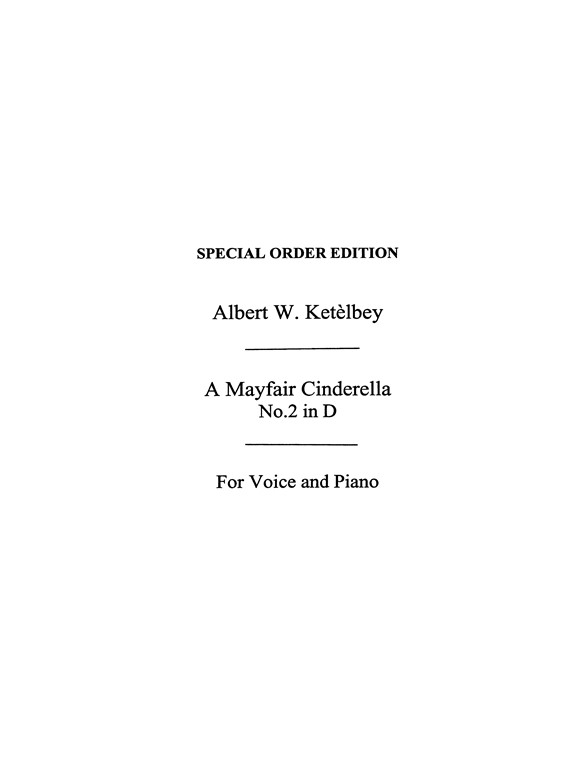 Albert Ketelbey: Mayfair Cinderella (Voice/Piano)
