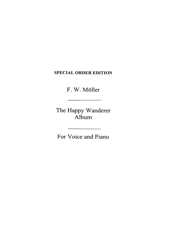 Moller, F W Happy Wanderer Album Vce/Pf