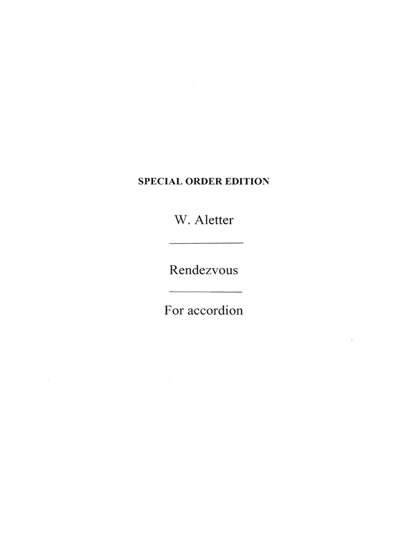 W. Aletter: Rendezvous For Accordion