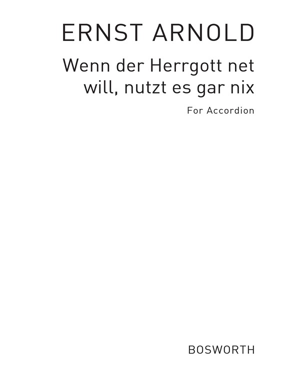 Arnold, E Wenn Der Herrgott Net Will Lied... Acdn