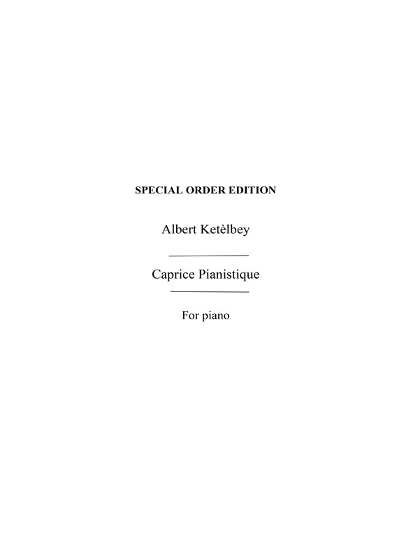 Albert Ketelbey: Caprice Pianistique (Piano)
