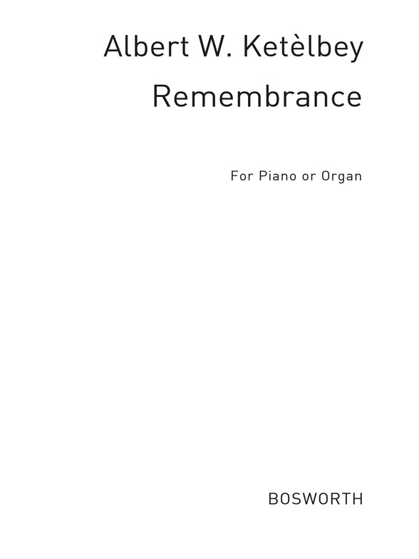 Albert Ketelbey: Remembrance