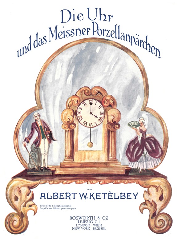 Albert Ketelbey: The Clock And Dresden Figures