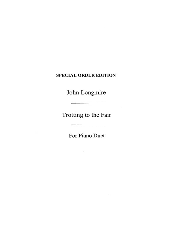 Longmire, J Trotting To The Fair Pfduet