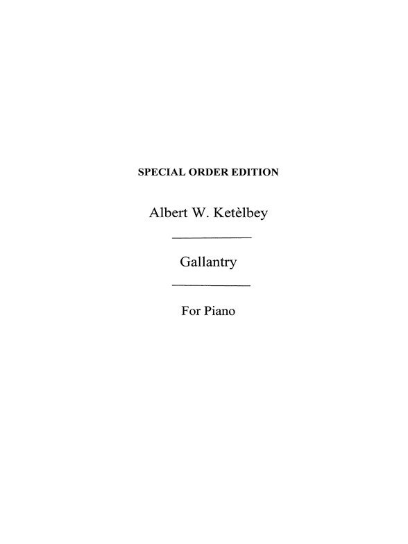 Albert Ketelbey: Gallantry (Piano)