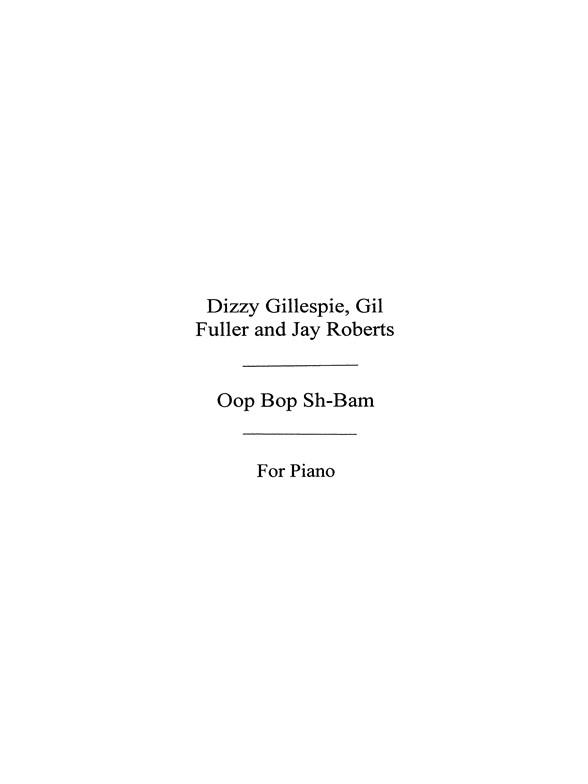 Gillespie, D With Fuller, G Oop Bop Sh'bam Pf
