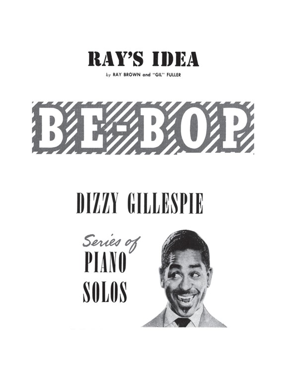 Brown, R/Fuller, G Ray's Idea Bebop Dizzy Gillespie Series Pf