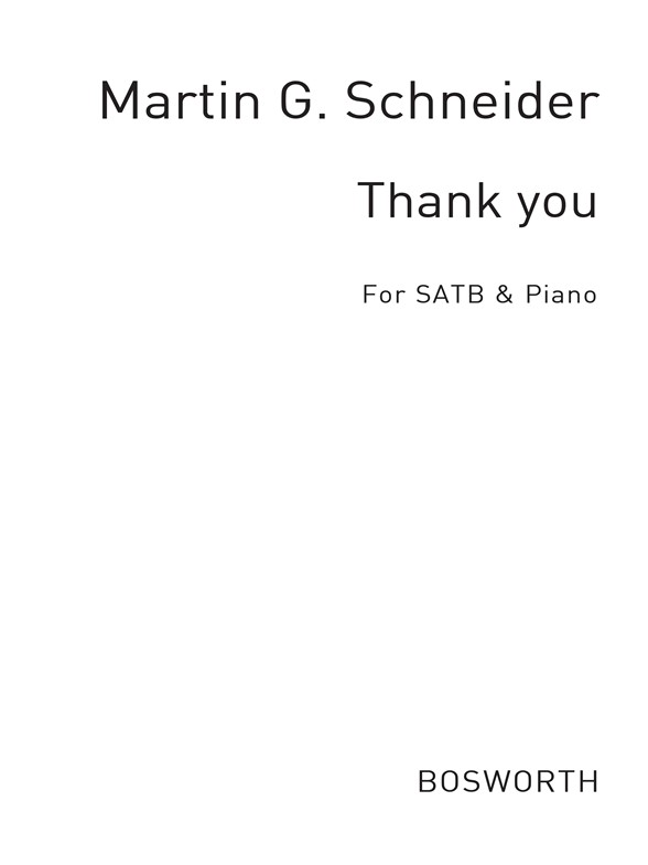 Schneider, M G Thank You For Giving Me The Morning Satb
