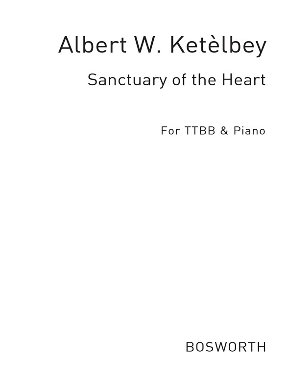 Ketelbey, A W Sanctuary Of The Heart Ttbb
