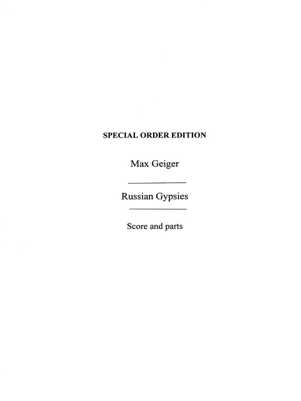 Geiger,Max & Kessler,Henry Russian Gypsies Score And Parts