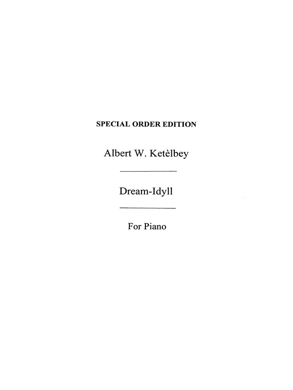 Albert Ketelbey: Dream Idyll (Piano)