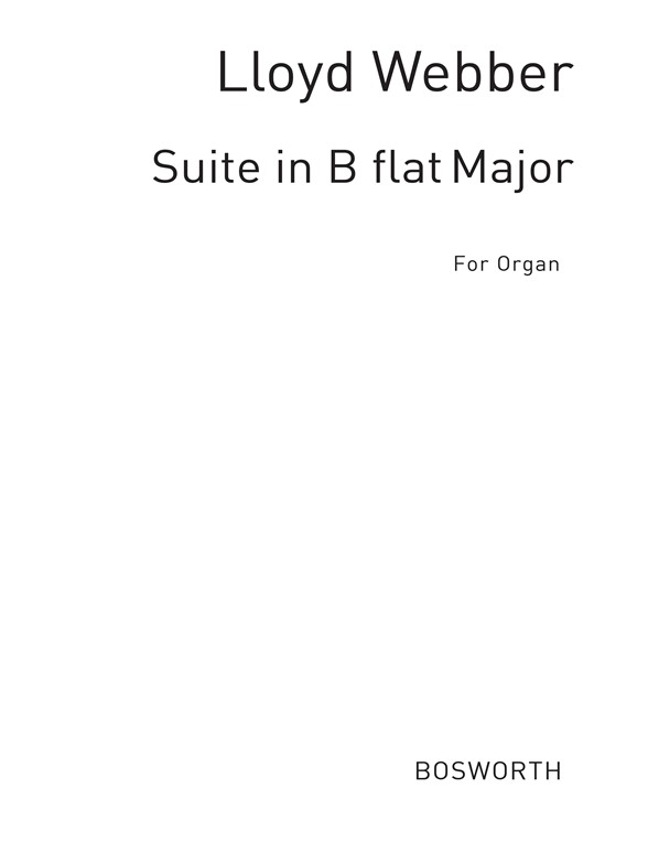 W.S. Lloyd Webber: Suite In B Flat For Organ