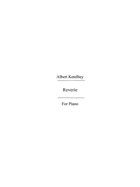 KETELBEY ALBERT REVERIE SOLO PIANO BOOK