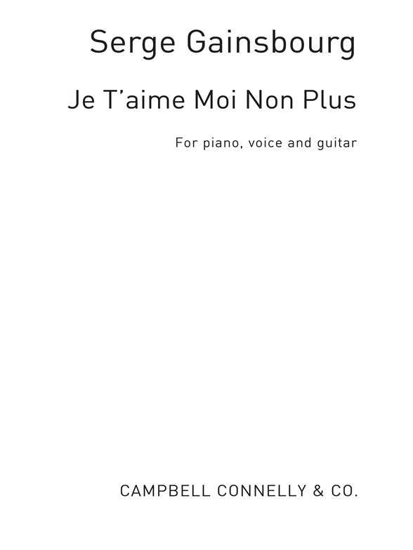 Serge Gainsbourg: Je T'aime... Moi Non Plus