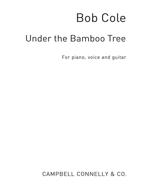 Cole Bob Under The Bamboo Tree Pvg