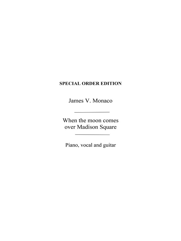 When The Moon Comes Over Madison Square Pvg (Burke/Monaco)