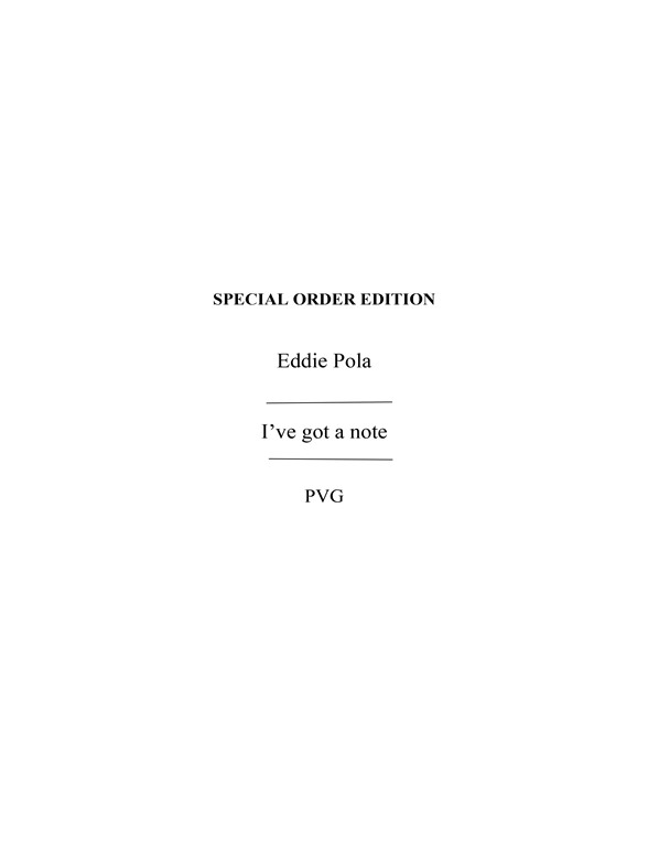 Ive Got A Note Pv Eddie Pola