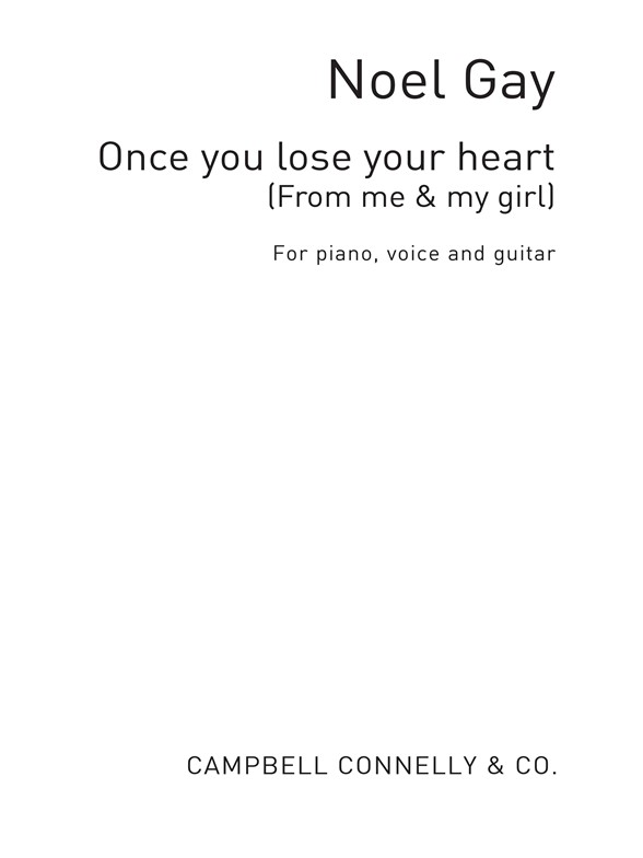 Gay, N Once You Lose Your Heart (From Me And My Girl) In F Pvg