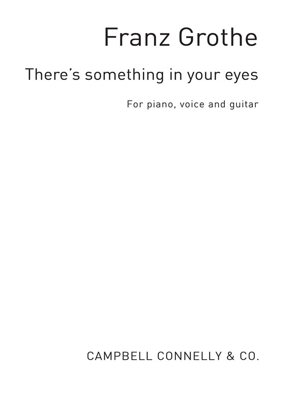 Connelly/Grothe There's Something In Your Eyes Pvg