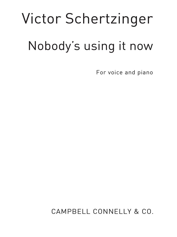 Schertzinger/Grey Nobody's Using It Now Pvg