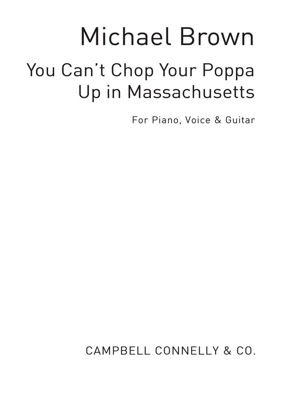 Brown: You Can't Chop Your Poppa Up In Massachusetts