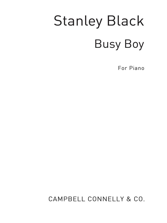 Stanley Black: Busy Boy