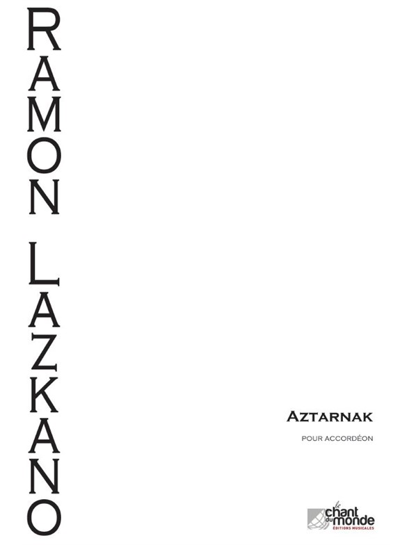Ramon Lazkano: Aztarnak