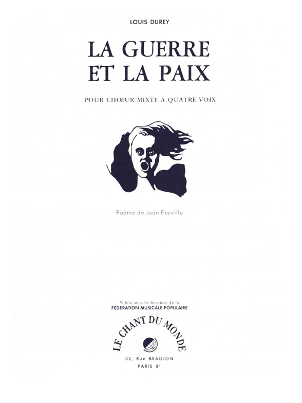 Louis Durey: Guerre Et La Paix