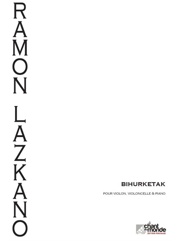Ramon Lazkano: Bihurketak