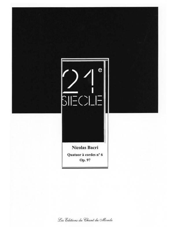 Nicolas Bacri: String Quartet No. 6 Op.97 (Score/Parts)