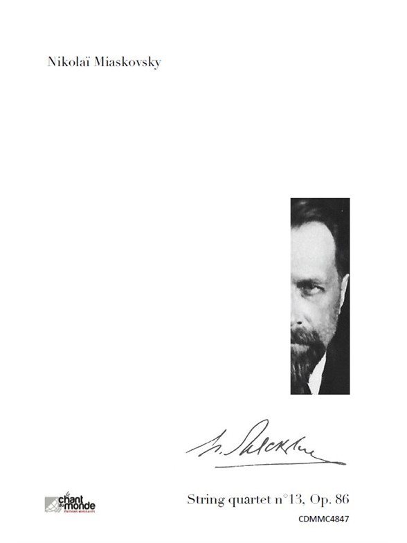 Nikolaï Miaskovsky: Quatuor À Cordes No. 13, Op. 86