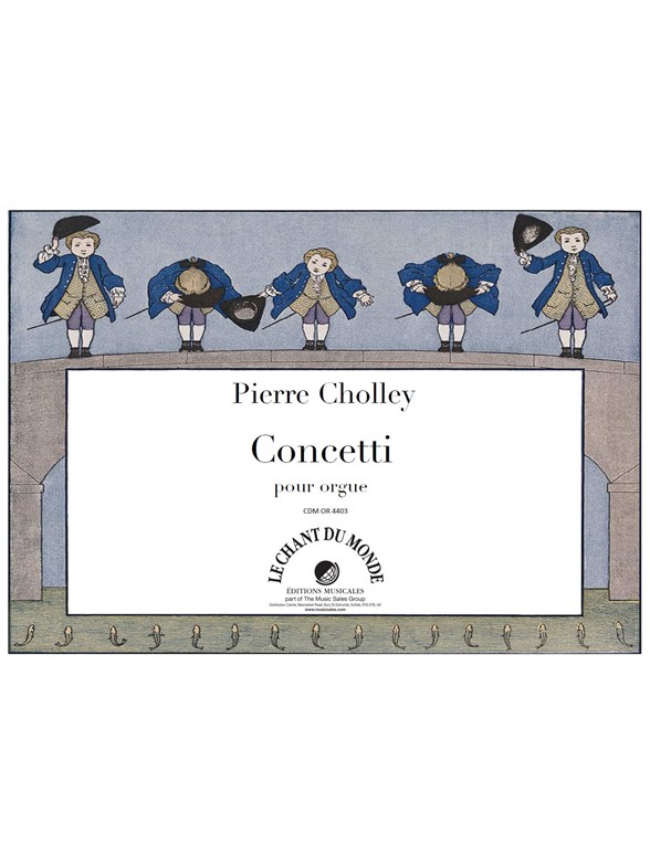 Pierre Cholley: Concetti - Pour Orgue