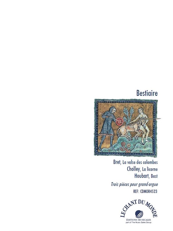 Bestiaire: Trois Pièces Pour Grand-Orgue