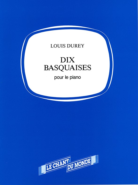 Louis Durey: 10 Basquaises