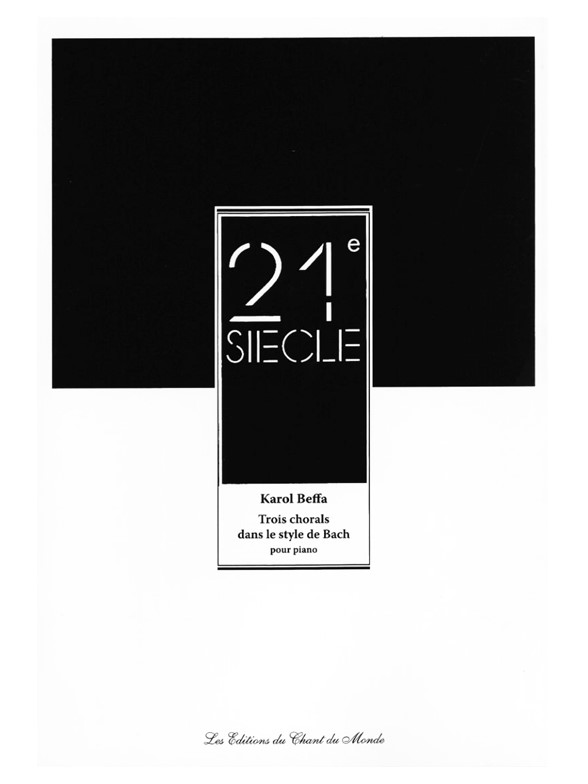 Karol Beffa: 3 Chorals Dans Le Style De Bach