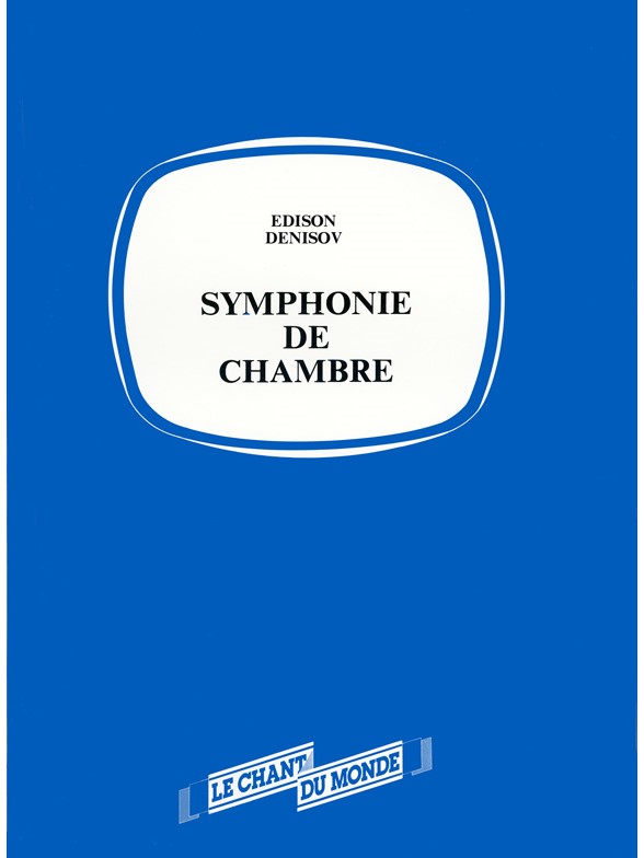 Edison Denisov: Symphonie De Chambre
