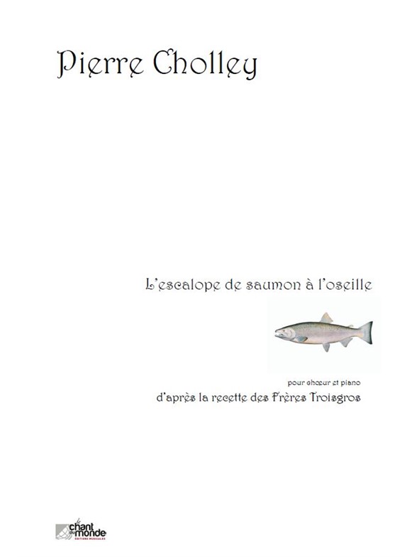 Pierre Cholley: L'Escalope de Saumon à l'Oseille