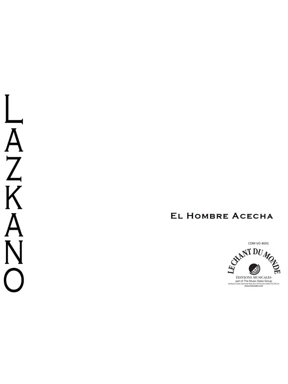 Ramon Lazkano: El Hombre Acecha