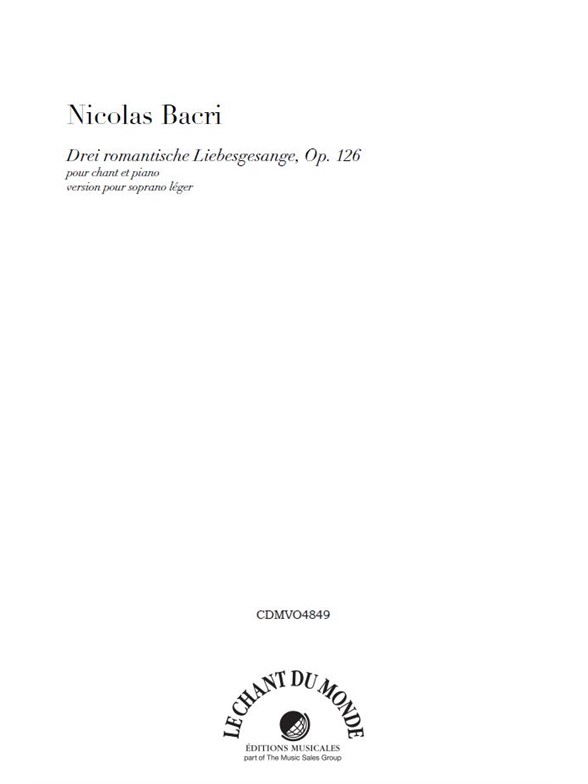 Nicolas Bacri: Drei Romantische Liebesgesange (Soprano)
