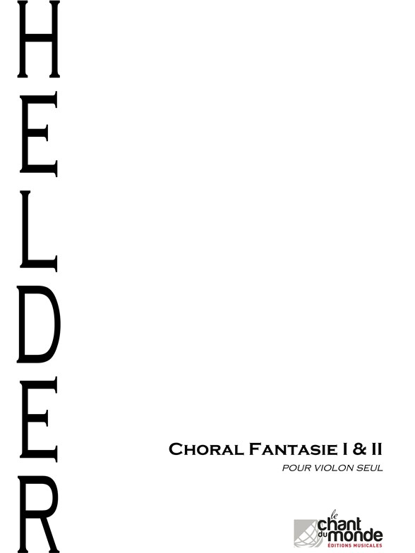 Marlijn Helder: Choral-Fantasie I & II, Pour Violon