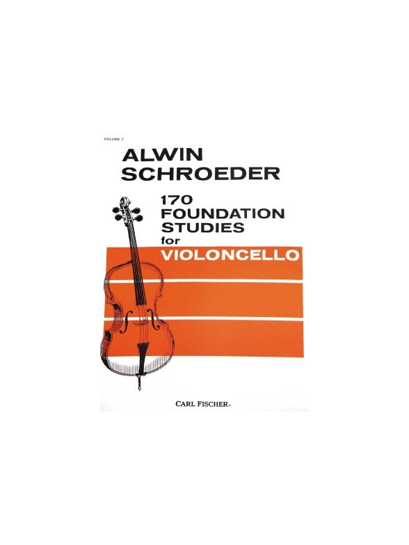 SCHROEDER ALWIN 170 FOUNDATION STUDIES FOR VIOLONCELLO VOLUME 1 VLC BK