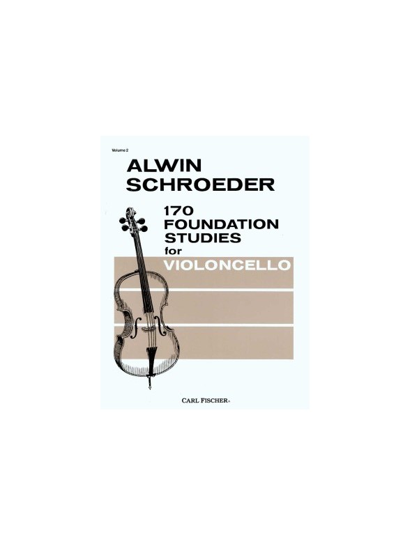 SCHROEDER ALWIN 170 FOUNDATION STUDIES FOR VIOLONCELLO VOLUME 2 VLC BK