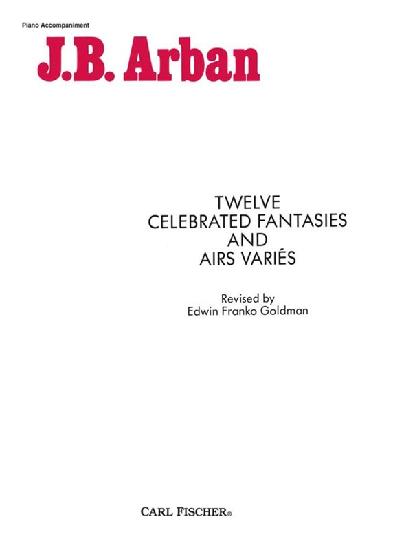 Jean-Baptiste Arban: 12 Celebrated Fantasies and Airs Varies