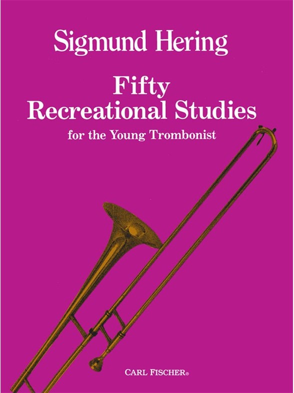 Sigmund Hering: 50 Recreational Studies (Trombone)